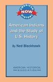 American Indians and the Study of U.S. History