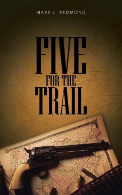 Five for the Trail - Redmond, Mark L.