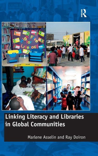 Linking Literacy and Libraries in Global Communities Linking Literacy and Libraries in Global Communities