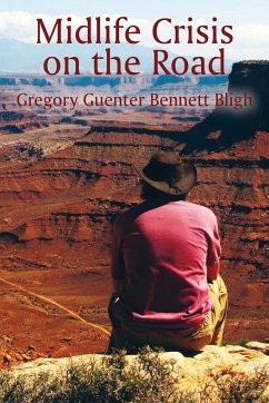 Midlife Crisis on the Road - Bligh, Gregory Guenter Bennett