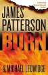 Burn - Patterson, James; Ledwidge, Michael