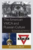 The American YMCA and Russian Culture