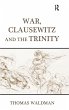 War, Clausewitz and the Trinity - Bild 1