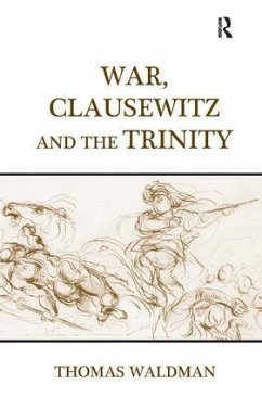 War, Clausewitz and the Trinity - Waldman, Thomas