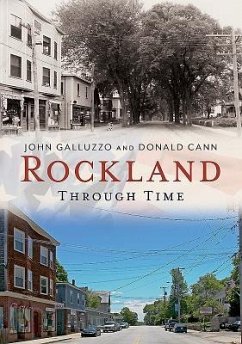 Rockland Through Time - Galluzzo, John; Cann, Donald