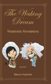The Waking Dream The Waking Dream