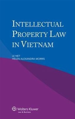 Intellectual Property Law in Vietnam - Net, Le; Morris, Helen Alexandra