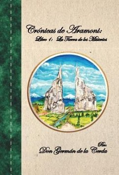 Cronicas de Aramoni - De La Cerda, Don German