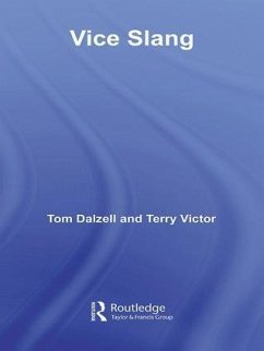 Vice Slang - Dalzell, Tom; Victor, Terry