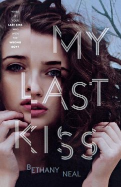 My Last Kiss - Neal, Bethany