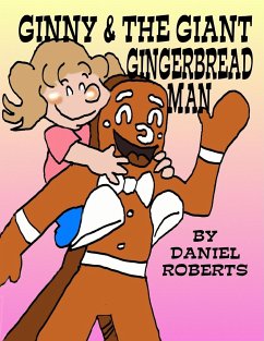 Ginny and the Giant Gingerbread Man - Roberts, Daniel