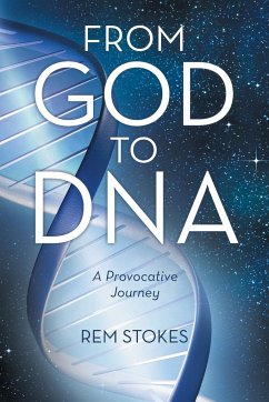 From God to DNA - Stokes, Rem