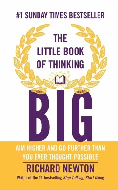 The Little Book of Thinking Big - Newton, Richard