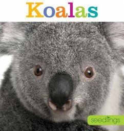 Seedlings: Koalas - Riggs, Kate