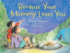 Because Your Mommy Loves You - Clements, Andrew