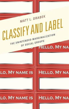 Classify and Label - Drabek, Matt L.