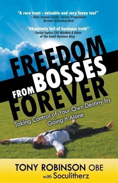 Freedom from Bosses Forever - Robinson Obe, Tony