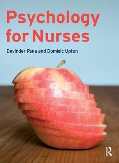 Psychology for Nurses - Rana, Devinder; Upton, Dominic