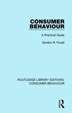 Consumer Behaviour (RLE Consumer Behaviour) - Foxall, Gordon R