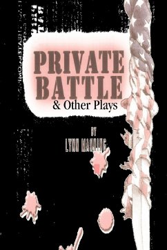 Private Battle and Other Plays - Manning, Lynn