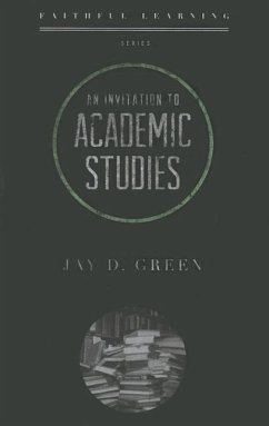 An Invitation to Academic Studies - Green, Jay D