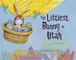 The Littlest Bunny in Utah - Jacobs, Lily