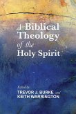 A Biblical Theology of the Holy Spirit