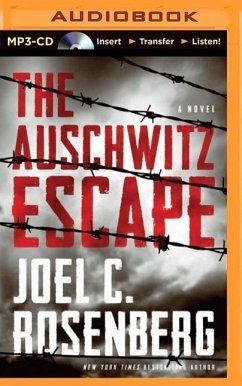 The Auschwitz Escape - Rosenberg, Joel C.