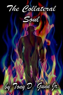 The Collateral Soul - Gunn, Tony