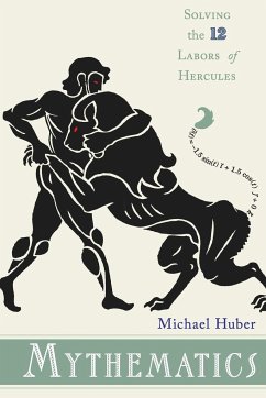 Mythematics - Huber, Michael