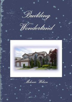 Building Wonderland - Wilson, Melonie