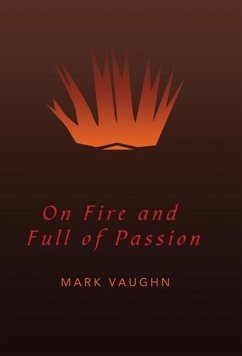 On Fire and Full of Passion - Vaughn, Mark
