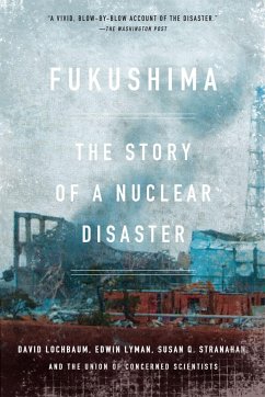 Fukushima - Lochbaum, David; Lyman, Edwin; Stranahan, Susan Q; The Union of Concerned Scientists