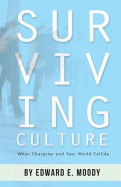 Surviving Culture - Moody, Edward E