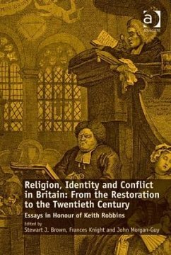Religion, Identity and Conflict in Britain: From the Restoration to the Twentieth Century - Knight, Frances