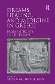 Dreams, Healing, and Medicine in Greece