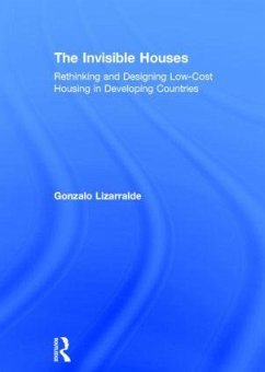 The Invisible Houses - Lizarralde, Gonzalo