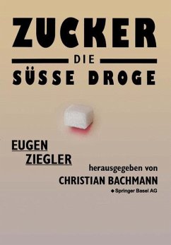 Zucker ¿ die süße Droge