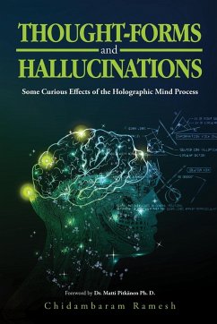 THOUGHT-FORMS AND HALLUCINATIONS - Ramesh, Chidambaram