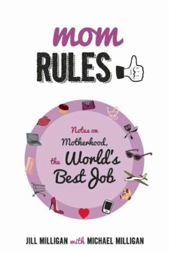 Mom Rules - Milligan, Jill