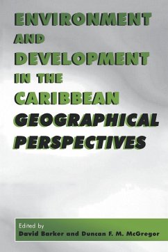 Environment and Development in the Caribbean - Barker, David