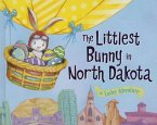 The Littlest Bunny in North Dakota