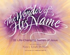 The Wonder of His Name - Demoss, Nancy Leigh