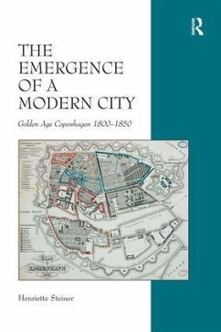 The Emergence of a Modern City - Steiner, Henriette