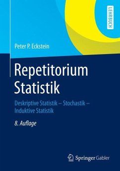 Repetitorium Statistik - Eckstein, Peter P.