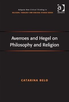 Averroes and Hegel on Philosophy and Religion - Belo, Catarina