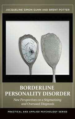 Borderline Personality Disorder - Gunn, Jacqueline; Potter, Brent