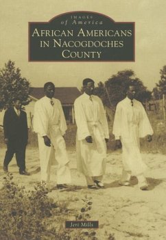 African Americans in Nacogdoches County - Mills, Jeri