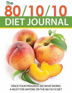 The 80/10/10 Diet Journal - Publishing Llc, Speedy