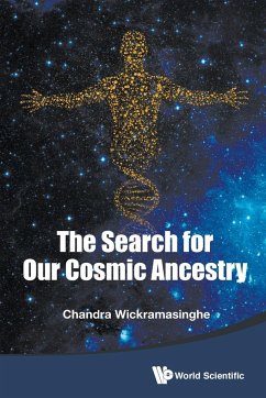 SEARCH FOR OUR COSMIC ANCESTRY, THE - Chandra Wickramasinghe